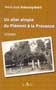 Un aller simple du Piémont à la Provence
