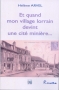 Et quand mon village lorrain devint une cité minière