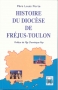 HISTOIRE DU DIOCESE DE FREJUS-TOULON