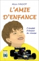 L'AMIE D'ENFANCE